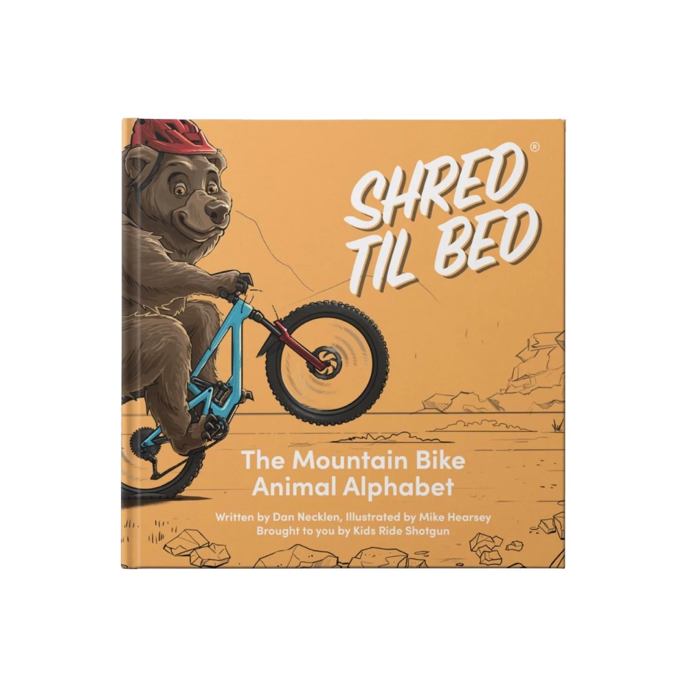 Kids Ride Shotgun Shred Till Bed Kids Book The MTB Animal Alphabet