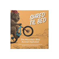 Thumbnail for Kids Ride Shotgun Shred Till Bed Kids Book The MTB Animal Alphabet